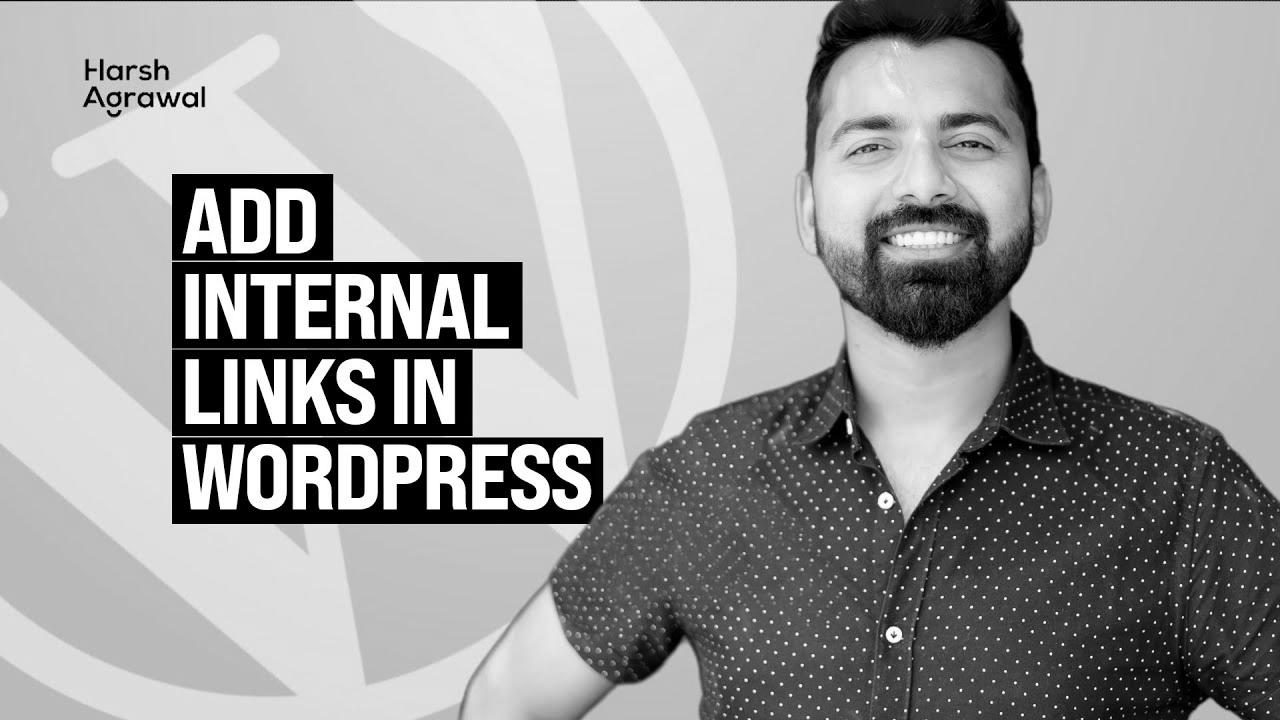 How To Add Internal links in WordPress like a Ninja – web optimization Strategy