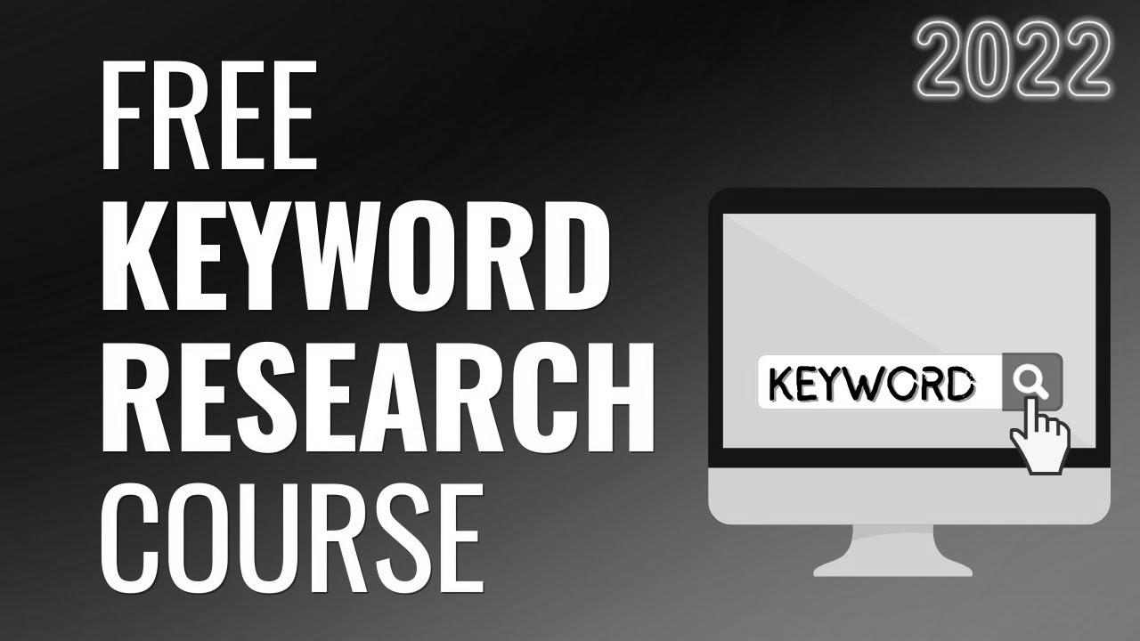 Free Keyword Analysis Course for 2022 – Keyword Research for website positioning, Tools, & Google Ads