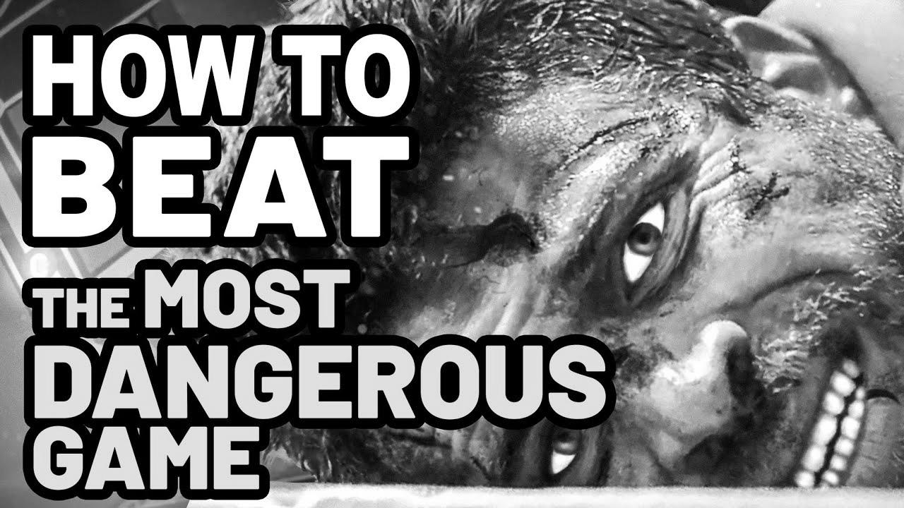 How to Beat the HUMAN HUNT in MOST DANGEROUS GAME