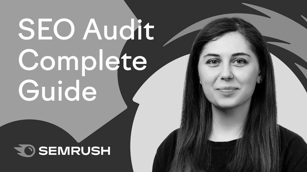 The way to Do an SEO Audit to Improve your Rankings (2021)